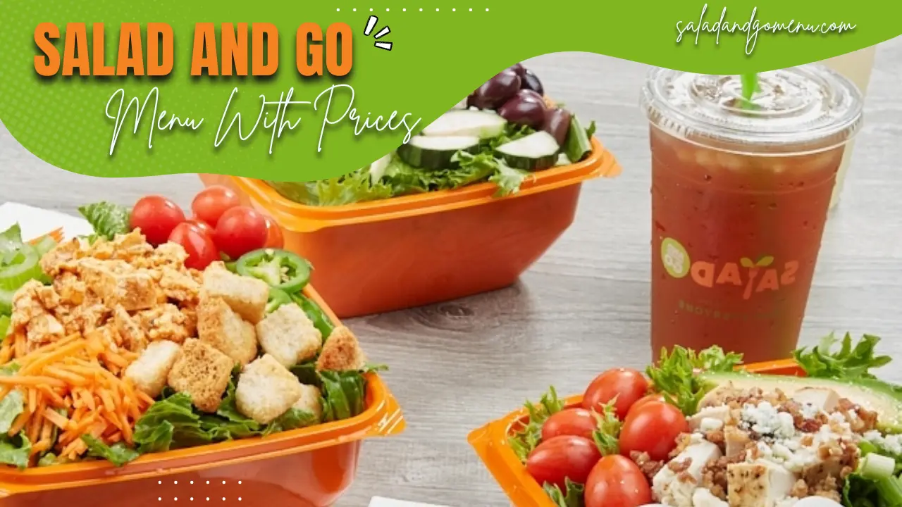 Salad and Go Menu with Prices