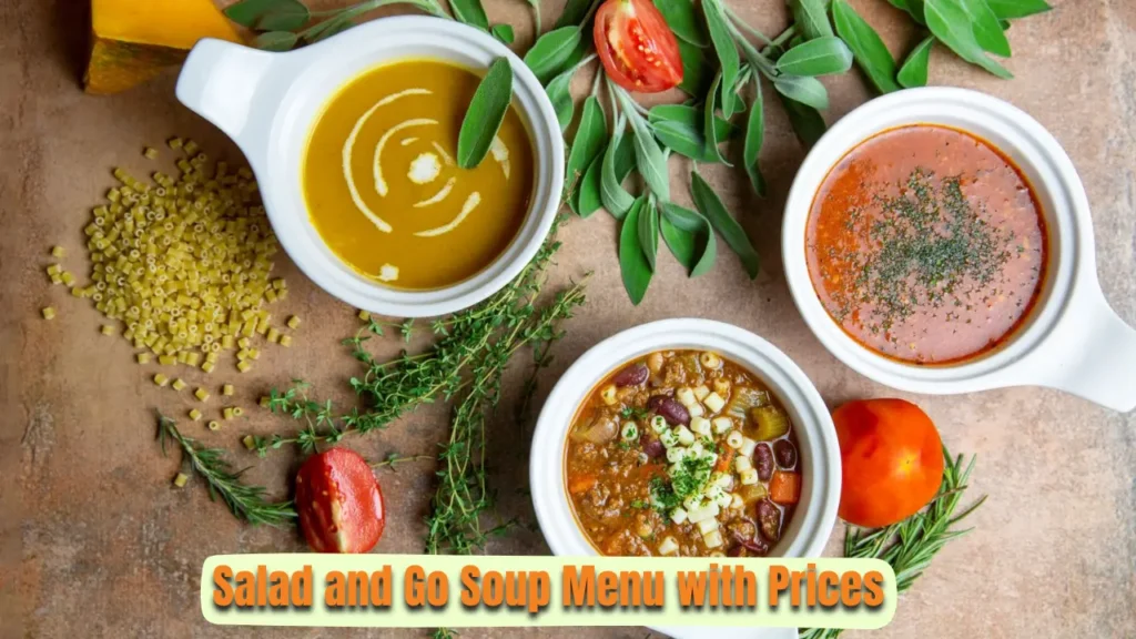 Salad and Go Soup Menu with Prices